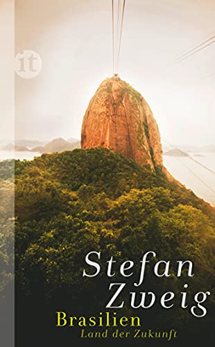 Brasilien: Ein Land der Zukunft (insel taschenbuch) von Insel Verlag